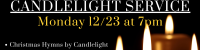 Christmas Eve Eve Service