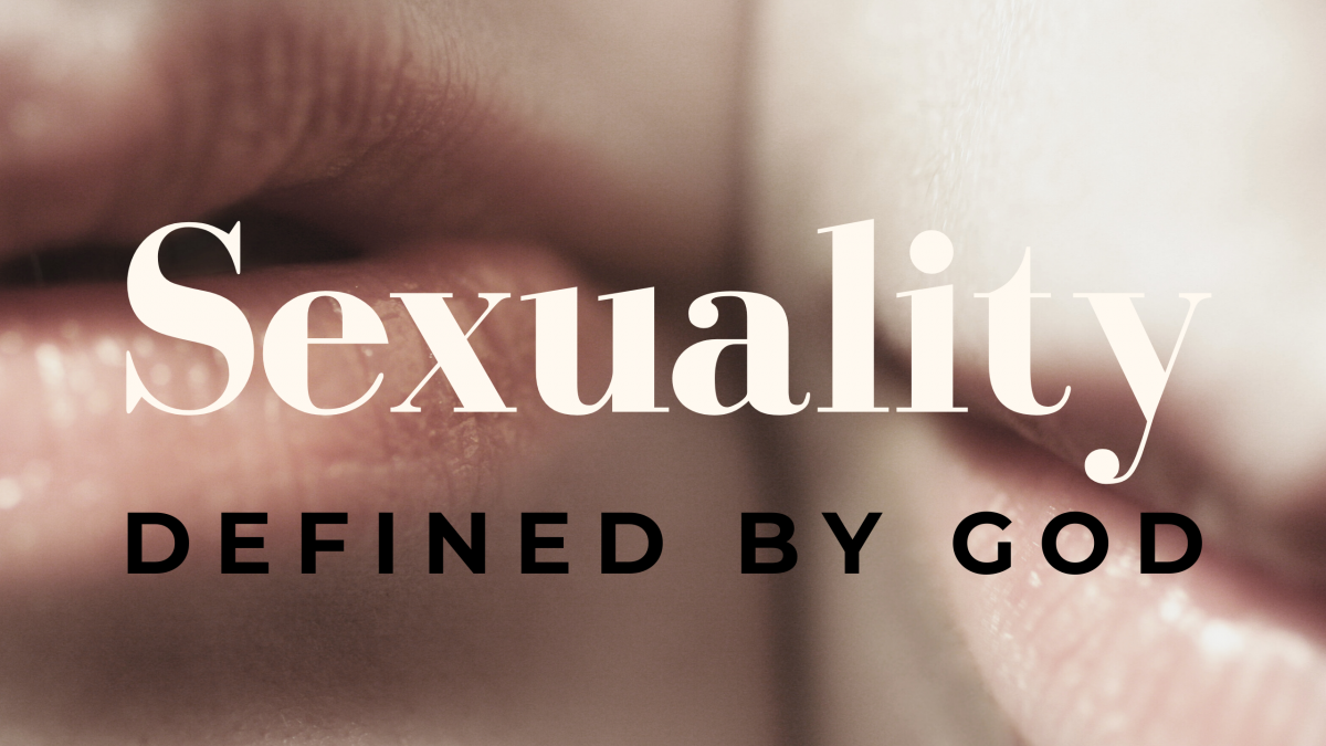 Sexuality Defined By God